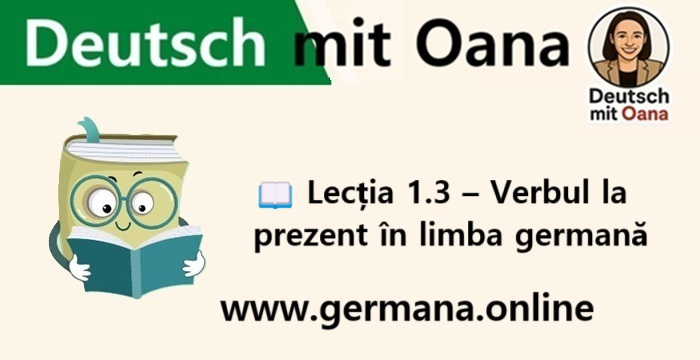 📖 Lecția 1.3 – Verbul la prezent în limba germană